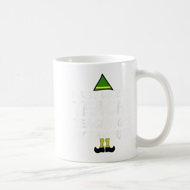 Funny Teacher Christmas Teaching Is My Favourite M Coffee Mug (Right)