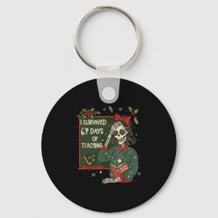 Funny Teacher Christmas Xmas I Survived 67 Days Of Keychain