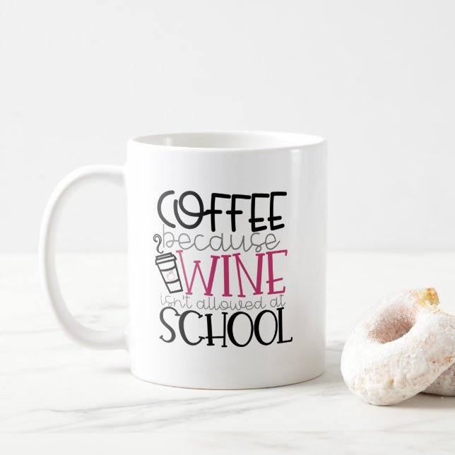 Funny Teacher Coffee Mug (With Donut)