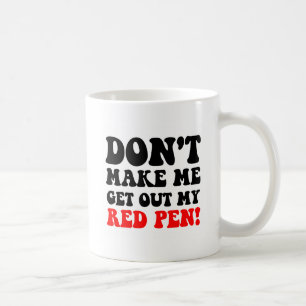 Funny teacher coffee mug