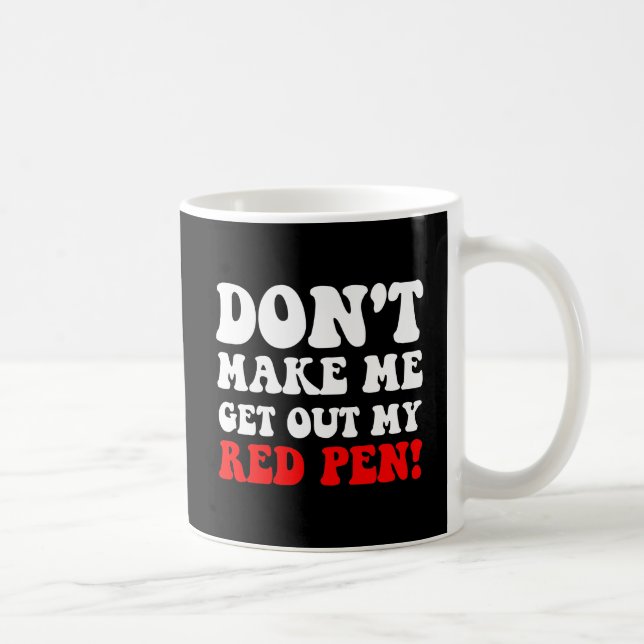 Funny teacher coffee mug (Right)
