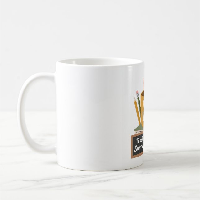 Funny Teacher Coffee Mug — "Teach. Repeat. Survive (Left)