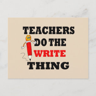 Funny Teacher Do the Write Thing Postcard