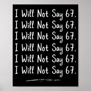 Funny Teacher Gen Alpha Clroom Humor I Will Not Sa Poster