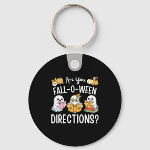 Funny Teacher Halloween Are You Fall O Ween Direct Keychain