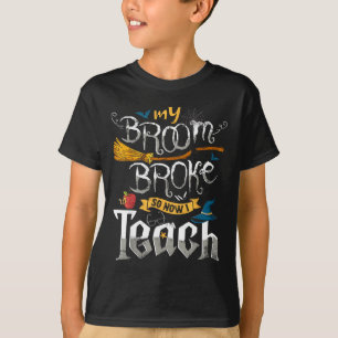 Funny teacher halloween costume broom broke witch T-Shirt