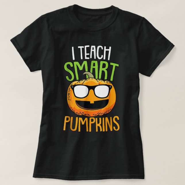 Funny Teacher Halloween Costume I Teach Smart Pump T-Shirt (Design Front)