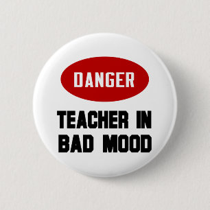 Funny Teacher in Bad Mood 2 Inch Round Button