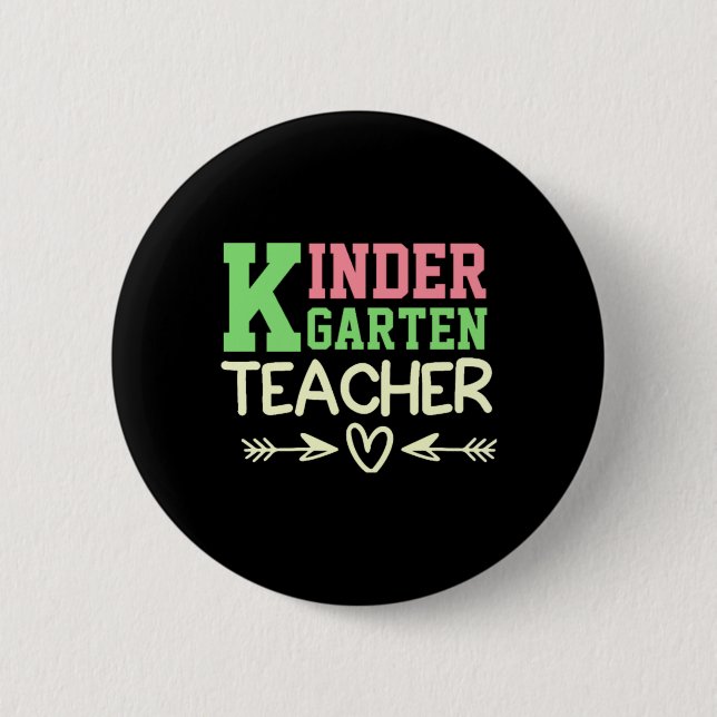 FUNNY TEACHER KINDERGARTEN CLASS OF 2024 2 INCH ROUND BUTTON (Front)