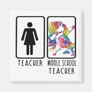 Funny Teacher Middle School Teacher Magnet