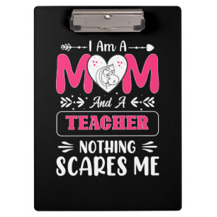 Funny Teacher Mom, Teacher Mom Funny Clipboard