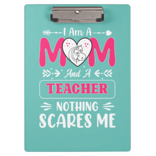 Funny Teacher Mom, Teacher Mom Funny Clipboard