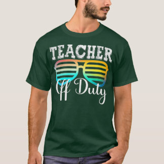Funny Teacher Off Duty Sunglasses Palm Tree Beach  T-Shirt
