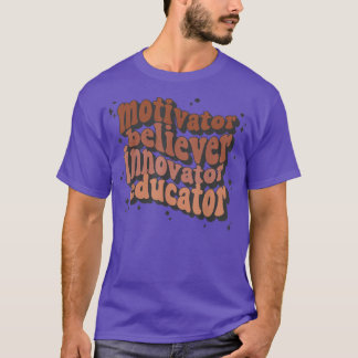 Funny Teacher Outfit Women Inspiring Educator Teac T-Shirt