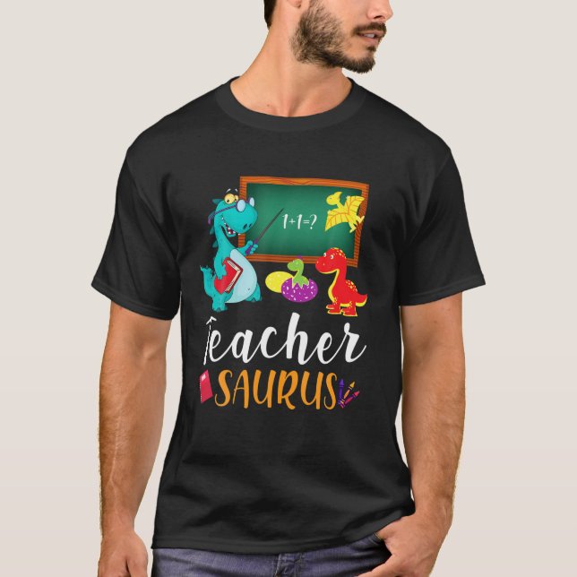 Funny Teacher Saurus Tee The Dinosaur Teachers App (Front)