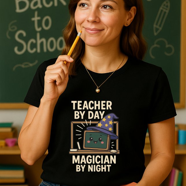 Funny Teacher Shirt, Magician By Night  T-Shirt (Creator Uploaded)