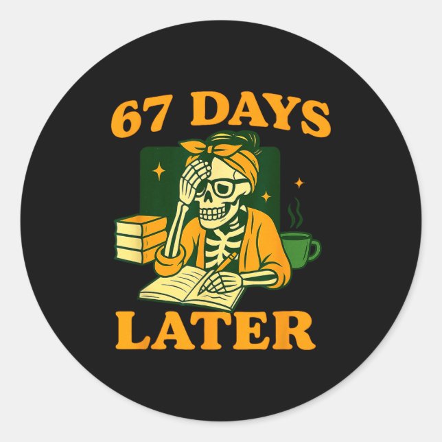 Funny Teacher Skeleton 6 7 Meme Six Seven Skeleton Classic Round Sticker (Front)