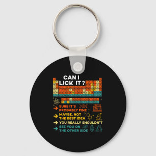 Funny Teacher Student Science Can I Lick It Period Keychain
