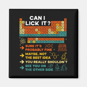 Funny Teacher Student Science Can I Lick It Period Magnet
