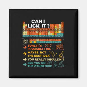 Funny Teacher Student Science Can I Lick It Period Magnet