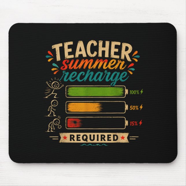 Funny teacher summer recharge required last day mouse pad (Front)