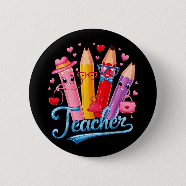 Funny Teacher Valentine Art Classroom Love Theme 2 Inch Round Button (Front)