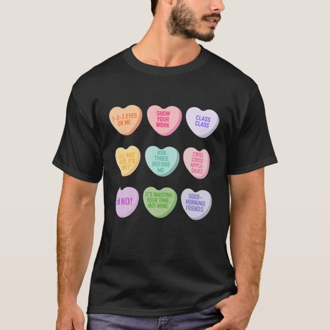Funny Teacher Valentines Day Conversation Heart Sc T-Shirt (Front)