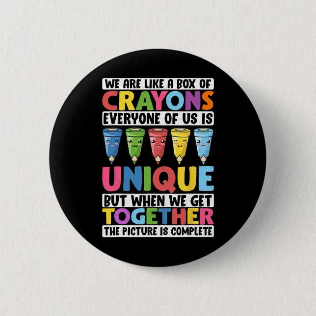 Funny Teacher We Are Like A Box Of Crayons 1  2 Inch Round Button (Front)