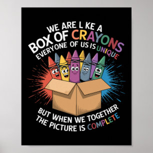 Funny Teacher We Are Like A Box Of Crayons 2  Poster