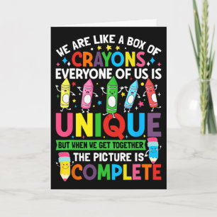 Funny Teacher We Are Like A Box Of Crayons Card