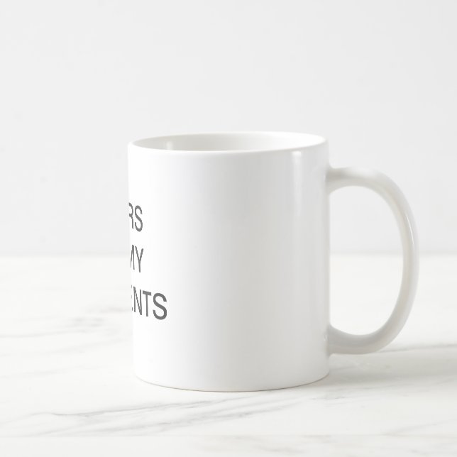 Funny Teacher's Mug- "Tears of my students" Coffee Mug (Right)