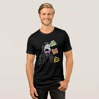 Funny Teachers Quote - Teachers Know The Tea Tri-Blend Shirt