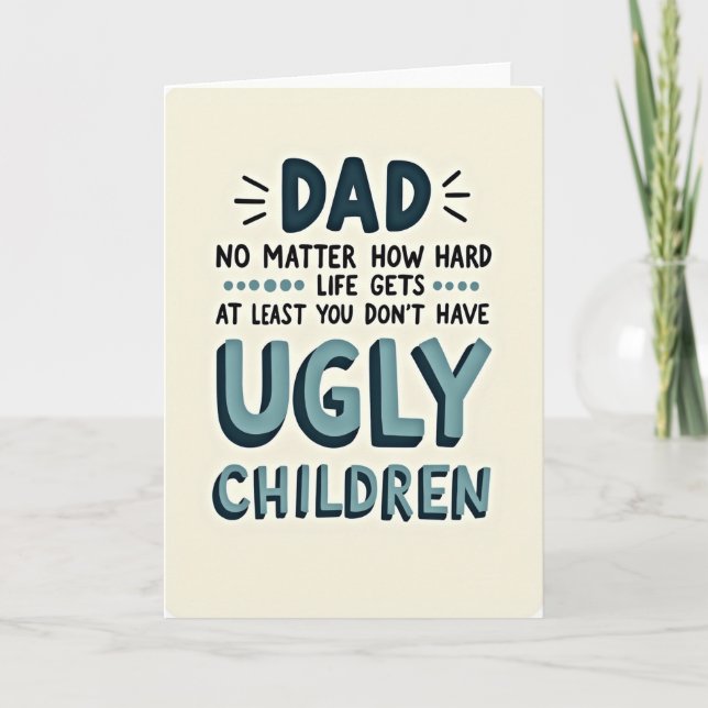 Funny Teal Dad Ugly Kids Art Card (Front)
