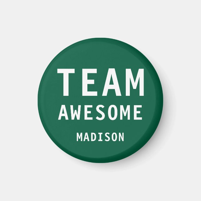 Funny Team Awesome Green Personalized Name Magnet (Front)