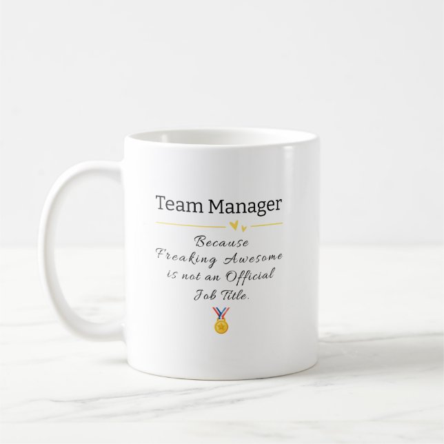 Funny Team Manager Job Title Coffee Mug (Left)