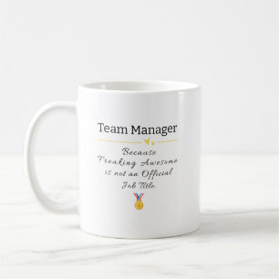 Funny Team Manager Titre du travail Café Mug