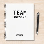 Funny Team Personalized Notes Office Meeting Notebook<br><div class="desc">Funny Team Personalized Notes Office Meeting Notebook features the text "Team Awesome" with your personalized name below on a white background. Personalize by editing the text in the text box provided. Designed for you by ©Evco Studio www.zazzle.com/store/evcostudio</div>