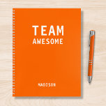 Funny Team Personalized Notes Office Meeting Notebook<br><div class="desc">Funny Team Personalized Notes Office Meeting Notebook features the text "Team Awesome" with your personalized name below on a neon orange background. Personalize by editing the text in the text box provided. Designed for you by ©Evco Studio www.zazzle.com/store/evcostudio</div>