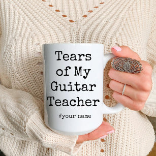 Funny Tears of My Guitar Teacher   Guitar teacher Two-Tone Coffee Mug