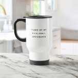 Funny Tears of my Pickleball Opponents Typography<br><div class="desc">Funny modern travel coffee mug reading TEARS OF MY PICKLEBALL OPPONENTS in a trendy minimalist typography design.</div>