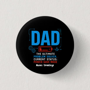 Funny Tech Dad Problem Solver Power-Save Mode Blue 1 Inch Round Button