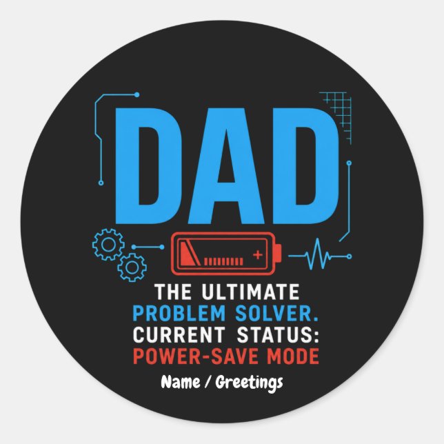Funny Tech Dad Problem Solver Power-Save Mode Blue Classic Round Sticker (Front)