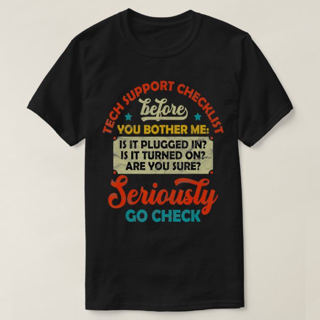 Funny TECH Men Help Desk Sysadmin Engineers Cowork T-Shirt (Design Front)