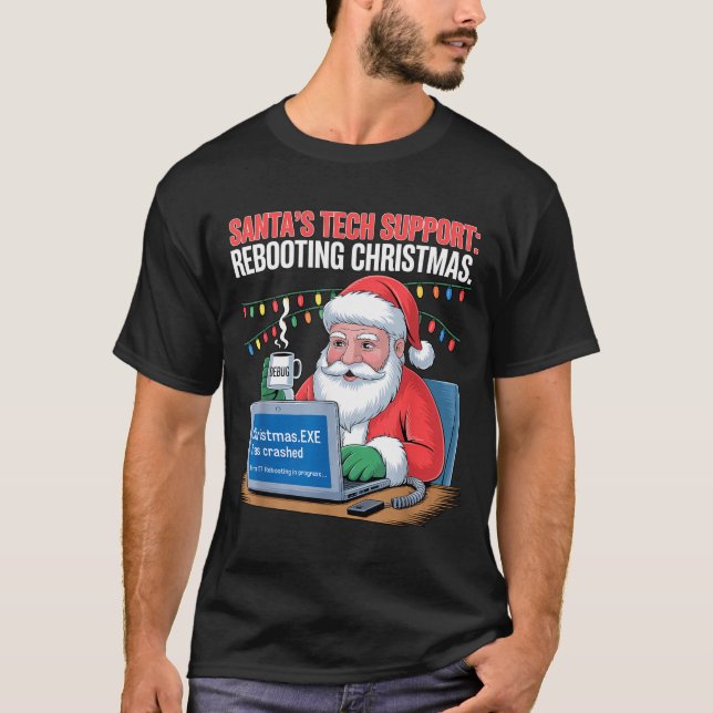 Funny Tech Santa Support Rebooting s T-Shirt (Front)