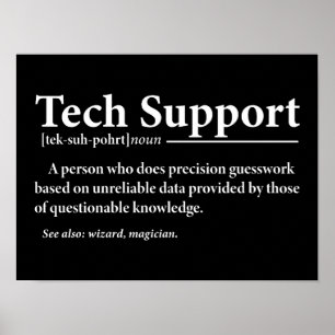 Funny Tech Support Definition Poster