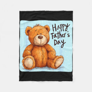 Funny teddy bear with happy father's day speech fleece blanket