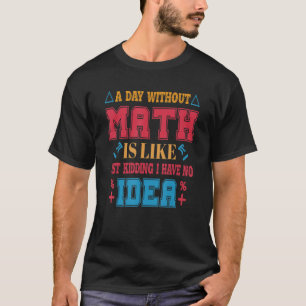 funny Tee about math Cool Mathematics Professor St