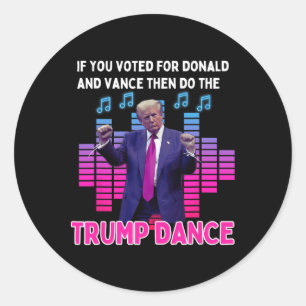 Funny Tee For Dads And Moms That Love Trump - Trum Classic Round Sticker