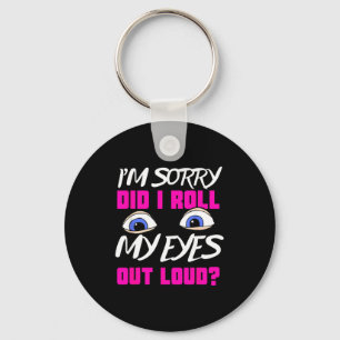 Funny teen gift eye roll sassy humour sarcastic me keychain