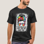 Funny Tees If Your Kid Bullies Mine I Hope You Can<br><div class="desc">Funny Tees If Your Kid Bullies Mine I Hope You Can Fight Too</div>
